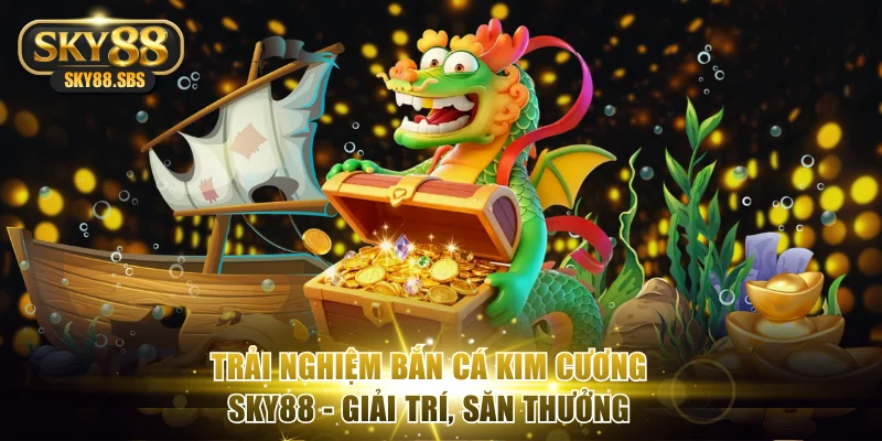 Bắn cá kim cương