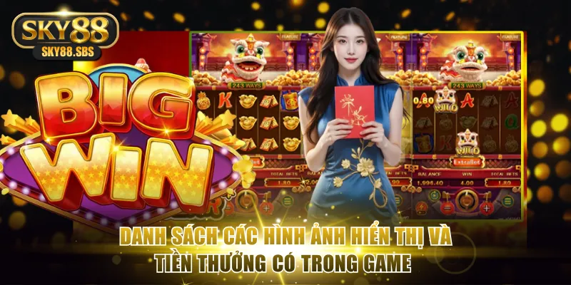 Danh sách các hình ảnh hiển thị và tiền thưởng có trong game